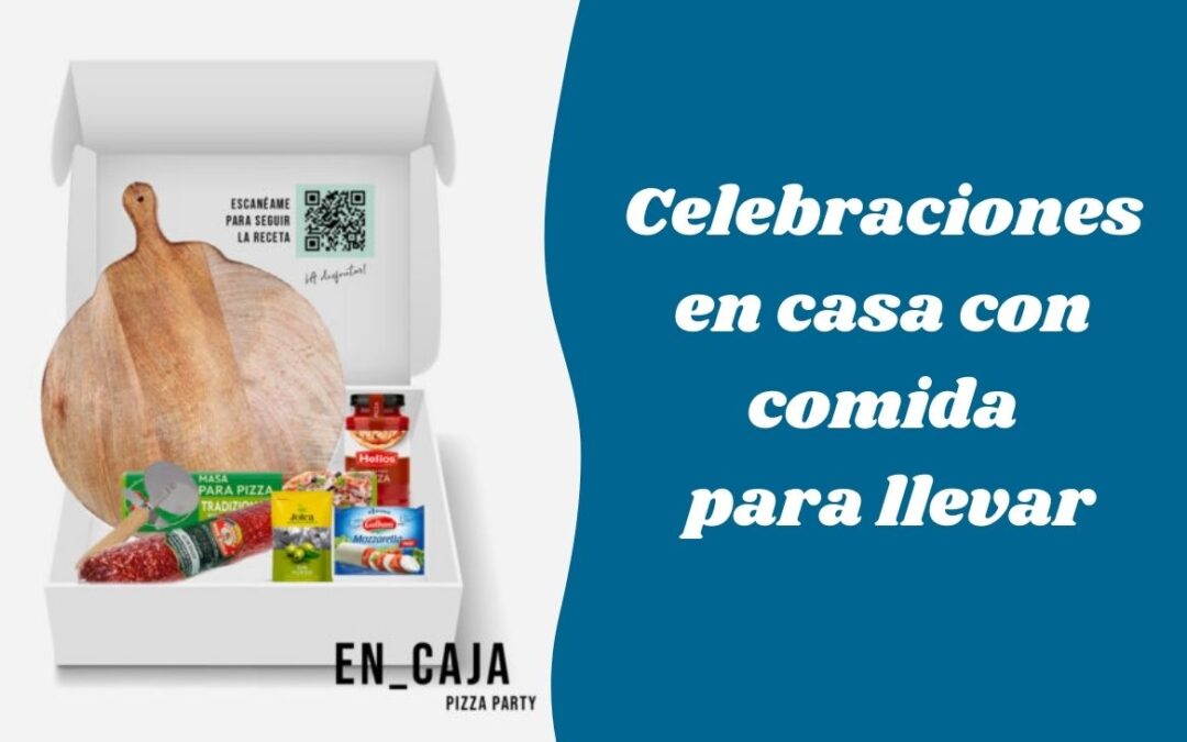 Celebraciones en casa con comida para llevar